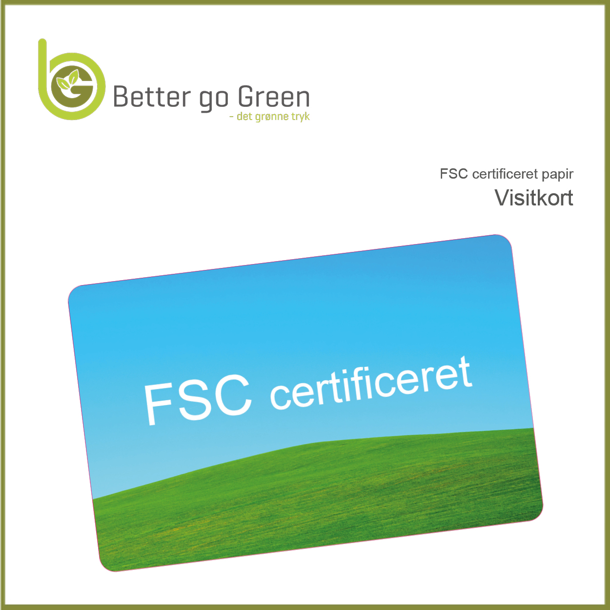 FSC certificerede visitkort. BetterGoGreen.dk